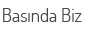 Basında Biz