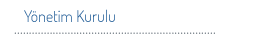 Yönetim Kurulu