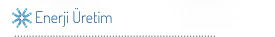 Enerji Üretim