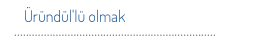 Üründüllü Olmak